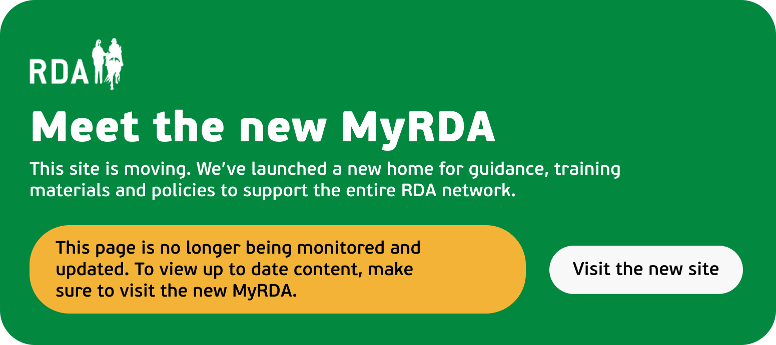 Meet the new MyRDA - This site is moving. We’ve launched a new home for guidance, training materials and policies to support the entire RDA network. This page is no longer being monitored and updated. To view up to date content, make sure to visit the new MyRDA. Visit the new site.